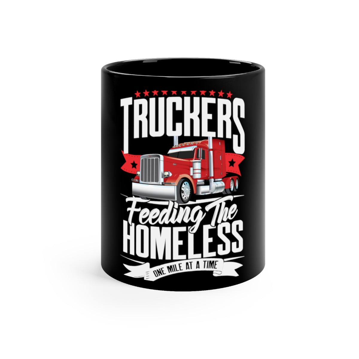 Truckers Feeding The Homeless Smooth Black Coffee Mug 11oz