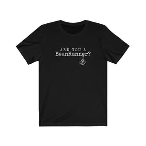 "Are You A BeanRunner?" Jersey Short Sleeve Tee