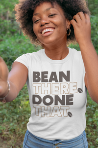 The Beanrunner Cafe "Bean There. Done That."  Softstyle T-Shirt